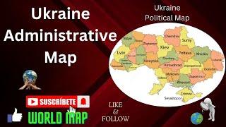 Ukraine Administrative Map/Provinces of Ukraine / Ukraine Map/Ukraine Political Map /Ukraine Oblasts