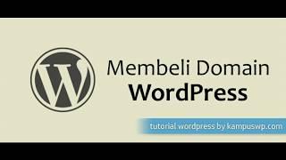 Tutorial membeli domain wordpress