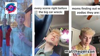 mattheperson TikTok complations