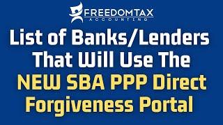 List of Banks / Lenders That Will Use the NEW SBA PPP Direct Forgiveness Portal