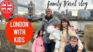 London With Kids Family Travel Vlog