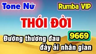 Karaoke THÓI ĐỜI Tone Nữ Nhạc Sống 9669 | Karaoke Mới Nhất 2022 Rumba Dễ Hát