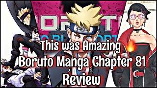 This Was Amazing !! Boruto Manga Chapter 81 Review