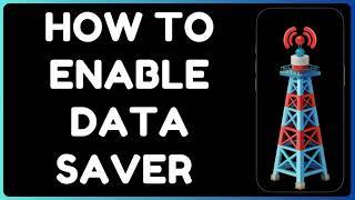 How to Enable Data Saver on Android | Reduce Data Usage & Save Mobile Data