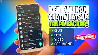 MUDAH BANGET! Cara Mengembalikan Chat WhatsApp, Foto, Video Tanpa BACKUP Support Android & iPhone