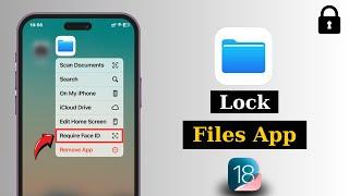 How To Set Face ID Lock On Files App In iPhone | Lock Files App on iPhone