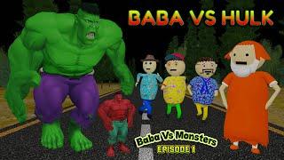 Baba VS Monsters Episode 1 : Baba VS Hulk | Gulli Bulli | Make Joke Horror