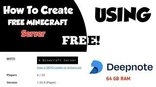 HOW TO CREATE 16GB RAM MINECRAFT SERVER USING DEEPNOTE || 64GB RAM || UNLIMITED VPS || FREE VPS