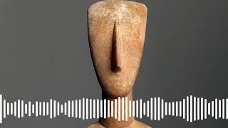 Accessible Art History: The Podcast Episode 86: Cycladic Female Figure || Metropolitan Masterpieces