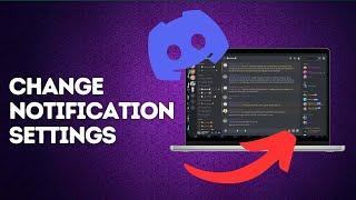 How to change notification settings on Discord?