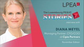 The Luxembourg PE/VC Stories with Diana Meyel (Cipio Partners)