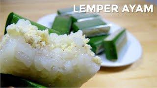 LEMPER AYAM LAPIS // STEAMED GLUTINOUS RUCE WITH THE CHICKEN FILLING