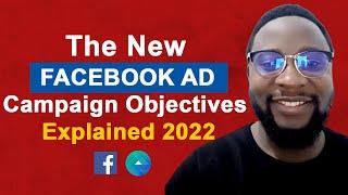 Facebook Ads Campaign Objective 2022 Explained | Understanding The New Upgraded Ad Manager Objective