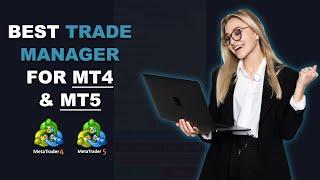 BEST Forex Trade Manager EA For Traders | MT4 Trade Manager | MT5 | Trading Panel | Trade Panel