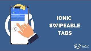 Building a Swipeable Tabs Navigation with Ionic 4+