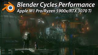 Blender 3.3 Cycles Performance: M1 Pro vs Ryzen 5900x vs RTX 3070 Ti