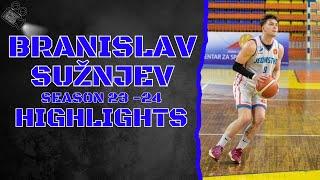 Branislav Sužnjev #9 || KK Jedinstvo || Season 23 - 24 || Highlights