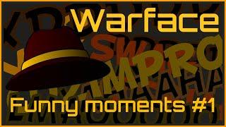 Warface - Funny Moments #1