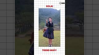 SOLAI | NGƯỜI MIỀN NÚI CHẤT #tiktok #mridolike #trendtiktok #tiktoknhay #trendbienhinh #trend