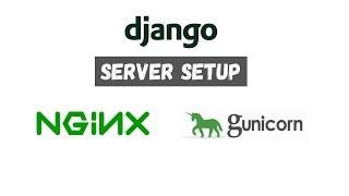 Django | Server Setup (WSGI, Gunicorn, Nginx)
