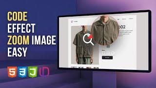 Image Zoom Effect in E-commerce Website using Javascript
