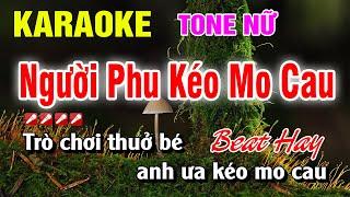 Karaoke Người Phu Kéo Mo Cau Tone Nữ Nhạc Sống Beat Hay | Nguyễn Linh