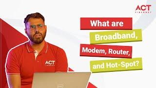 ACT Fibernet: Understand all things WiFi