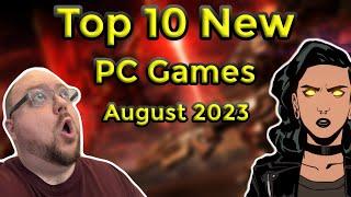 10 HOT New Single Player PC Games in August 2023