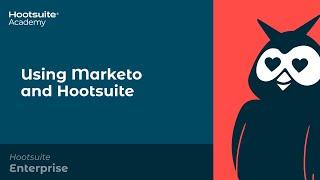 How to Use Marketo with Hootsuite