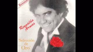 Reynaldo armas la canción de la vida
