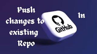 How To Make Changes To An Existing GitHub Repo | React JS Tutorial