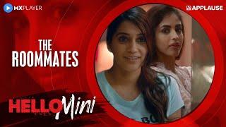 Anuja Joshi and Priya Banerjee - The roommates | Mini and Ishita | Hello Mini | MX Player