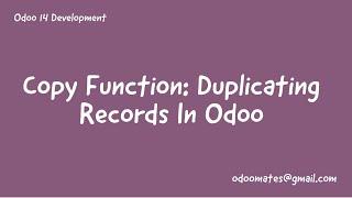 46.How To Override Copy Function in Odoo || Override Duplicating Of Records || Odoo ORM