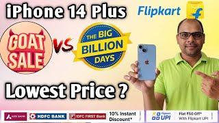 Flipkart GOAT Sale iPhone 14 plus price Flipkart Big Billion Day vs GOAT sale which more discount