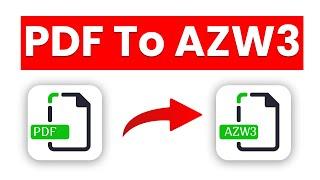 How to Convert PDF to AZW3