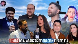 1 HORA DE ALABANZAS DE ORACIÓN | IGLESIA EVANGÉLICA FILADELFIA