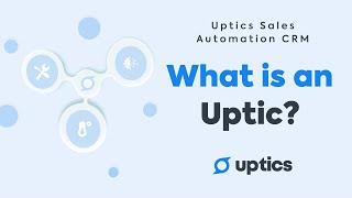 Uptics Sales Automation CRM: What is an uptic credit?