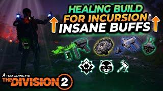 The Division 2 "THIS HEALING BUILD IS WHAT YOU WANT FOR INCURSION" Buff your groups DMG like CRAZY