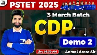 PSTET 2025 CDP "3 March Batch" Demo 2 by Anmol Arora Sir #pstet2025 #pstet2025cdp