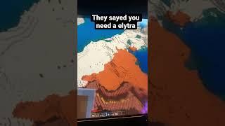 They sayed you needed a elytra