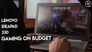 Lenovo Ideapad 330-15IKB - Best Budget Gaming Laptop? CreatorShed