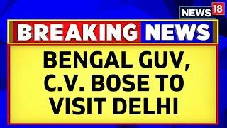 West Bengal Panchayat Poll Violence News | West Bengal Governor CV Bose To Visit Delhi | News18