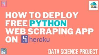 Data Science Project on Covid-19 | How to deploy free python web scraping app on Heroku in Hindi