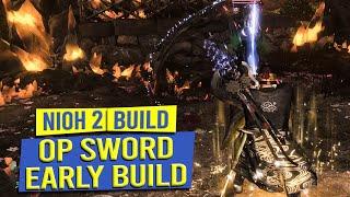 OP Sword Early Game Build (First 100 Levels) - NIOH 2