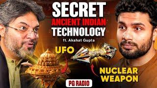 Akshat Gupta explains the Science behind Ancient Indian Scriptures & Rituals | PG Radio Ep. 153