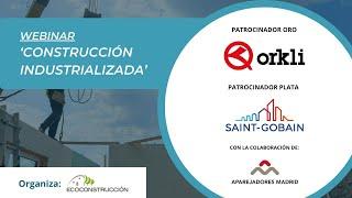 Webinar ‘Construcción industrializada’