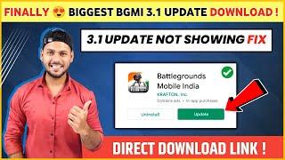 FINALLY  Bgmi 3.1 Update Download | Bgmi 3.1 Update Not Showing | Bgmi New Update | 3.1 Update