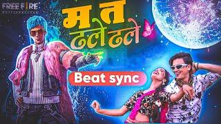 Ma ta dhale dhale  - free fire beat sync |Shanta Rani Pariyar | free fire Edit @nefoli