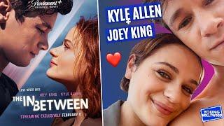 The In Between's Joey King & Kyle Allen Are Next Level Besties!