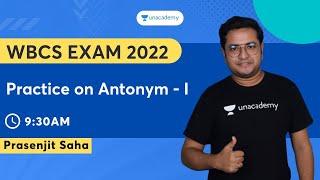 WBCS Exam 2022 | English | Practice on Antonym - I | Prasenjit Saha